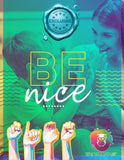 Be Nice Poster