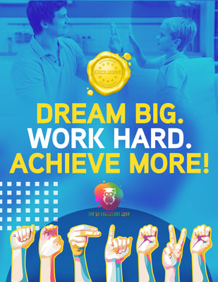 Dream Big, Work Hard, Achieve More Poster